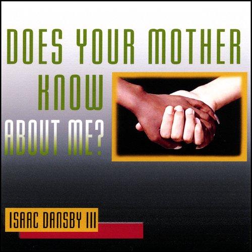 DOES YOUR MOTHER KNOW ABOUT ME (CDR)