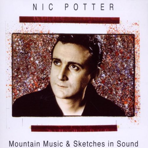 MOUNTAIN MUSIC & SKETCHES IN SOUND