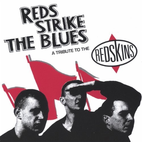REDS STRIKE THE BLUES-TRIBUTE TO THE REDSKINS / VA
