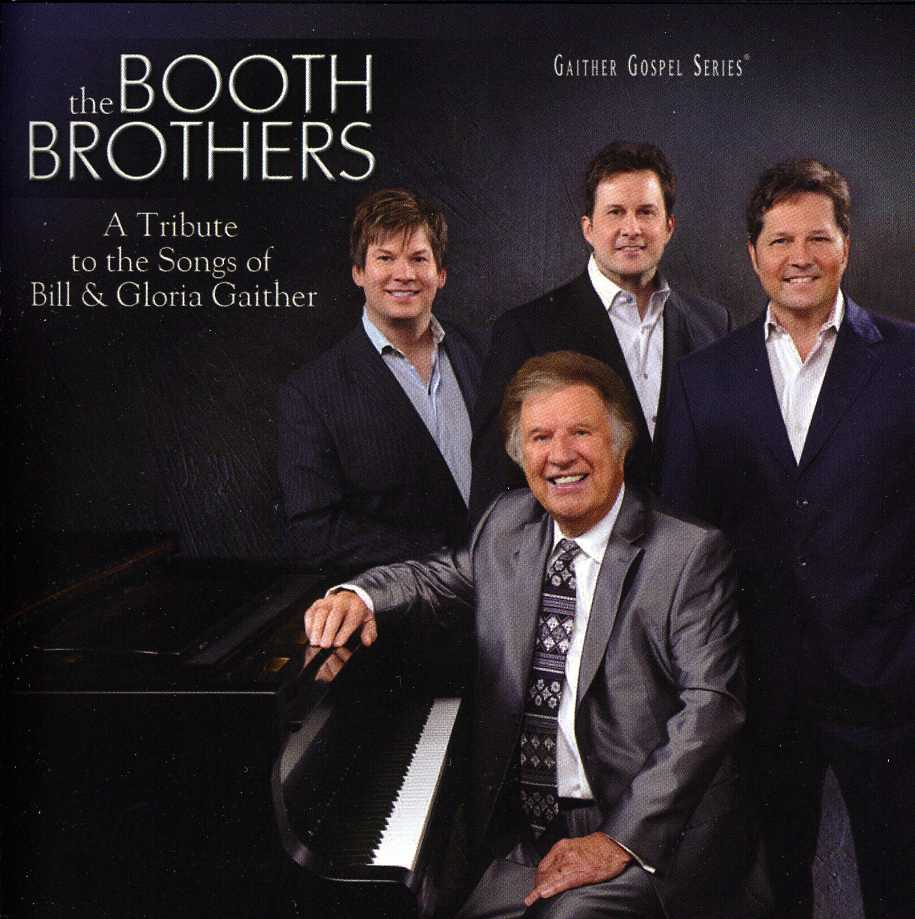 TRIBUTE TO THE SONGS OF BILL & GLORIA GAITHER