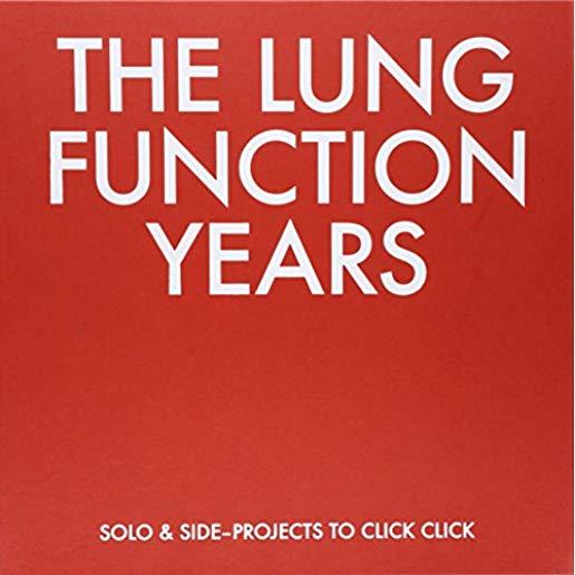 LUNG FUNCTION YEARS: SOLO & SIDE-PROJECTS TO / VAR
