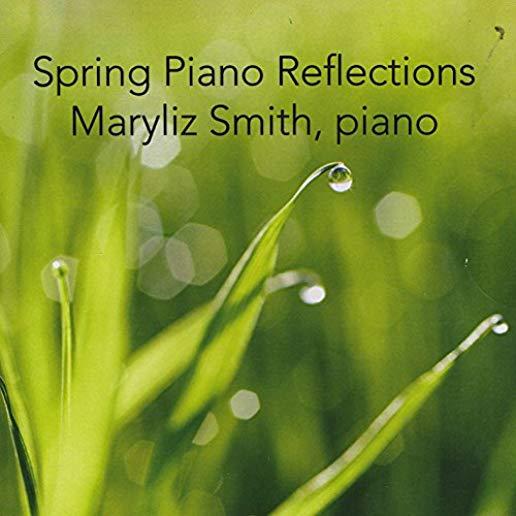 SPRING PIANO REFLECTIONS
