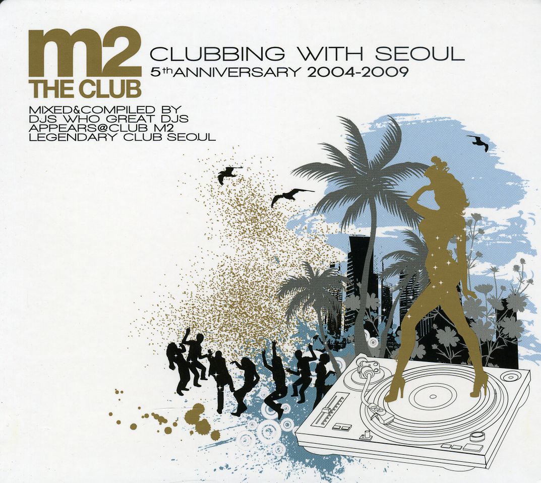 CLUBBING WITH SEOUL: M2 THE CLUB / VARIOUS (SPA)