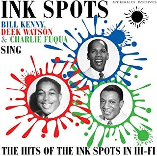 SING THE HITS OF THE INK SPOTS IN HI-FI