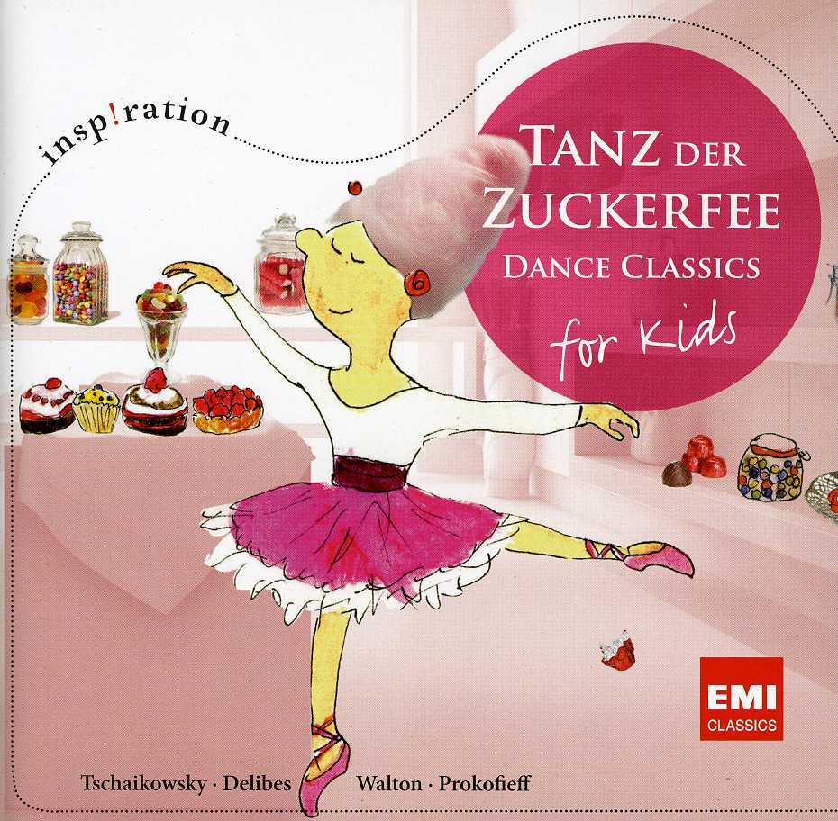 TANZ DER ZUCKERFEE: DANCE CLASSICS FOR KIDS / VAR