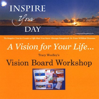 VISION BOARD WORKSHOP-A VISION FOR YOUR LIFE