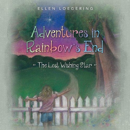 ADVENTURES IN RAINBOW'S END: LOST WISHING STAR