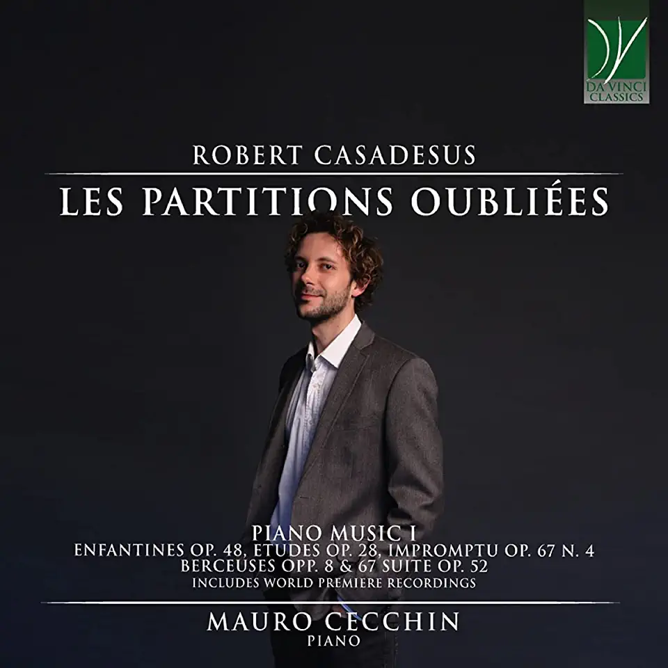 ROBERT CASADESUS: LES PARTITIONS OUBLIEES PIANO I
