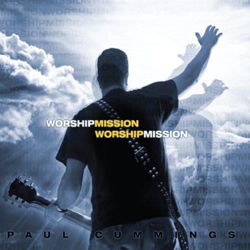 WORSHIP MISSION: MISSION WORSHIP
