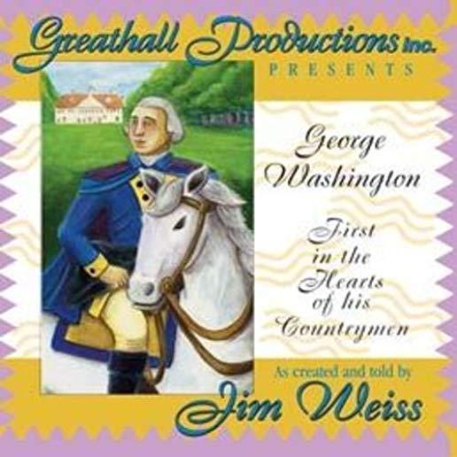 GEORGE WASHINGTON FIRST IN THE HEARTS OF HIS