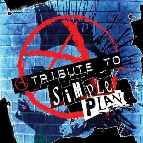 TRIBUTE TO SIMPLE PLAN / VARIOUS