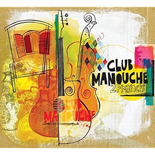 2FRANCIS-CLUB MANOUCHE (CAN)
