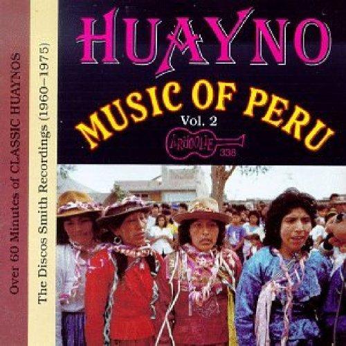 HUAYNO MUSIC OF PERU 2 / VARIOUS