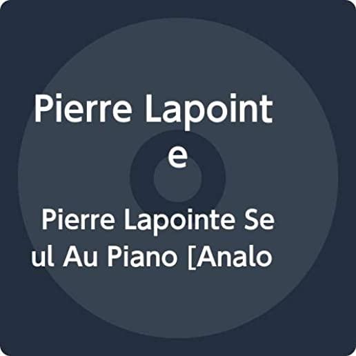 PIERRE LAPOINTE SEUL AU PIANO (CAN)