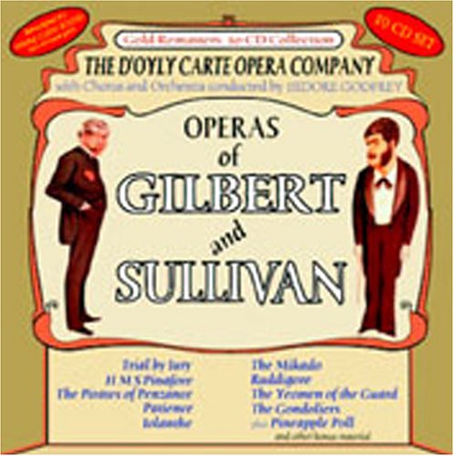 OPERAS OF GILBERT & SULLIVAN