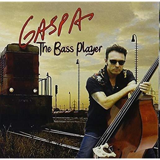 GASPA THE BASS PLAYER (BRA)