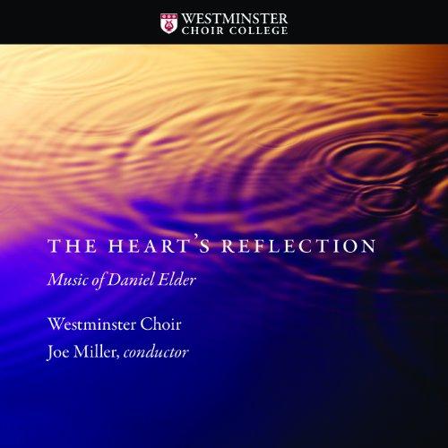 HEART'S REFLECTION: MUSIC OF DANIEL ELDER