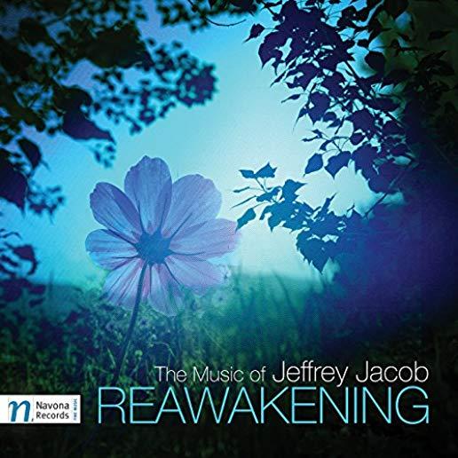 JEFFREY JACOB: REAWAKENING