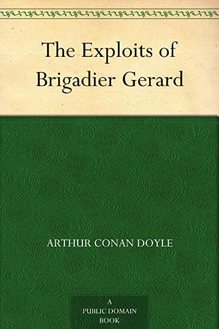 EXPLOITS OF BRIGADIER GERARD