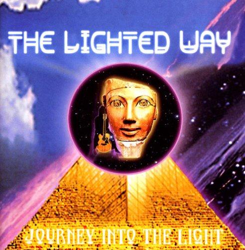 LIGHTED WAY: JOURNEY INTO THE LIGHT / VARIOUS