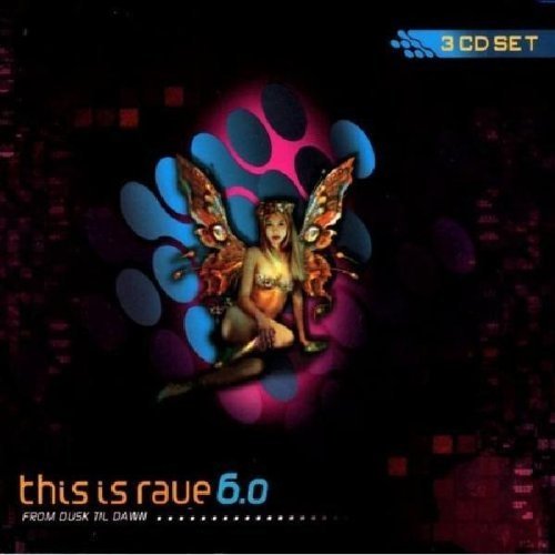 THIS IS RAVE 6.0: FROM DUSK TIL DAWN / VARIOUS