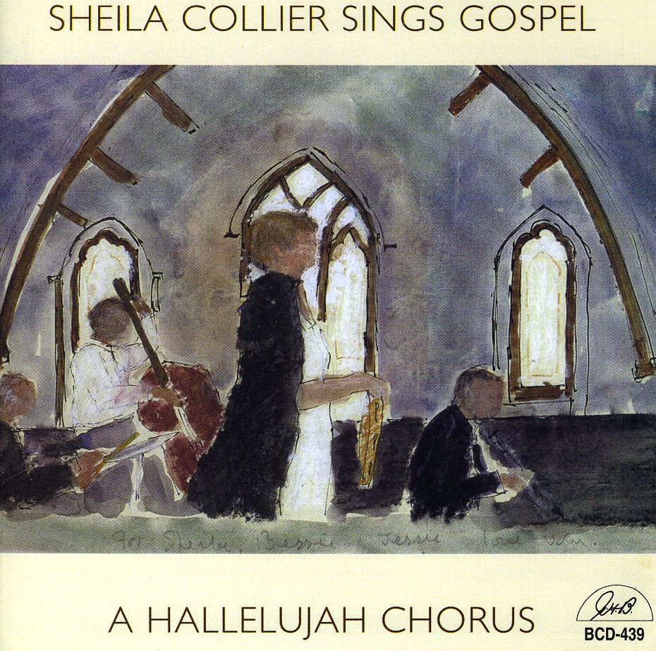 SHEILA COLLIER SINGS GOSPEL: A HALLELUJAH CHORUS