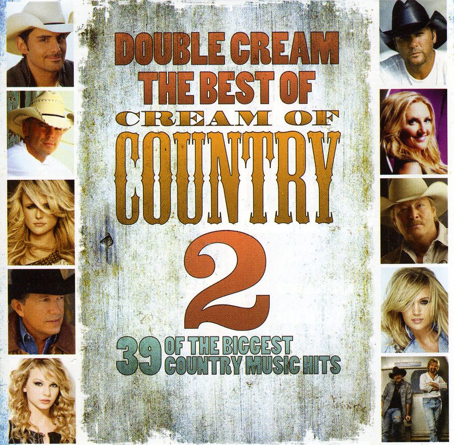 VOL. 2-DOUBLE CREAM: THE BEST OF CREAM OF COUNTRY