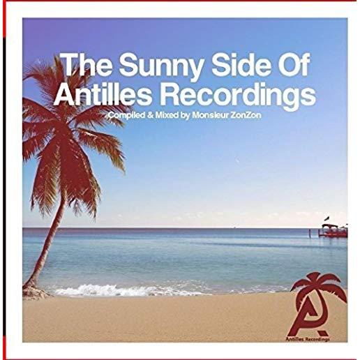 SUNNY SIDE OF ANTILLES RECORDINGS - COMPILED & MIX