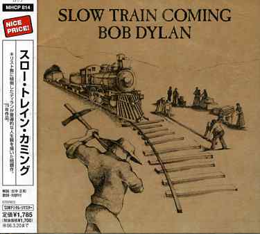 SLOW TRAIN COMING (JPN)