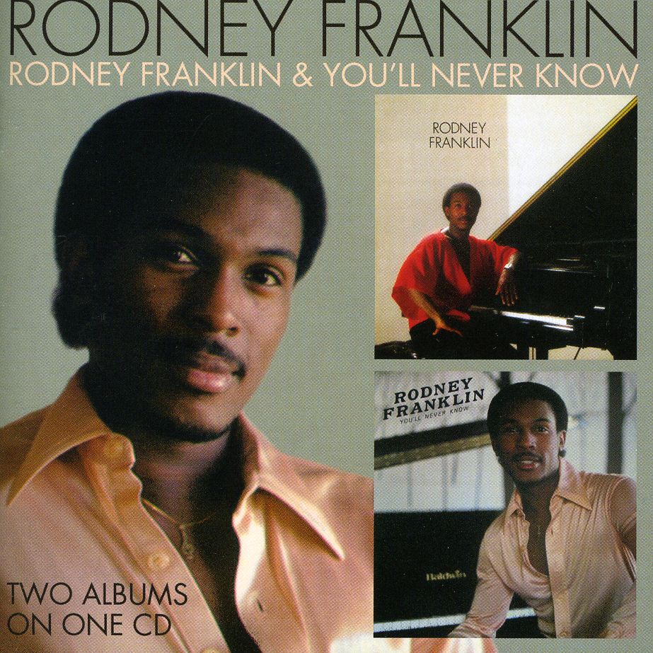 RODNEY FRANKLIN / YOULL NEVER KNOW