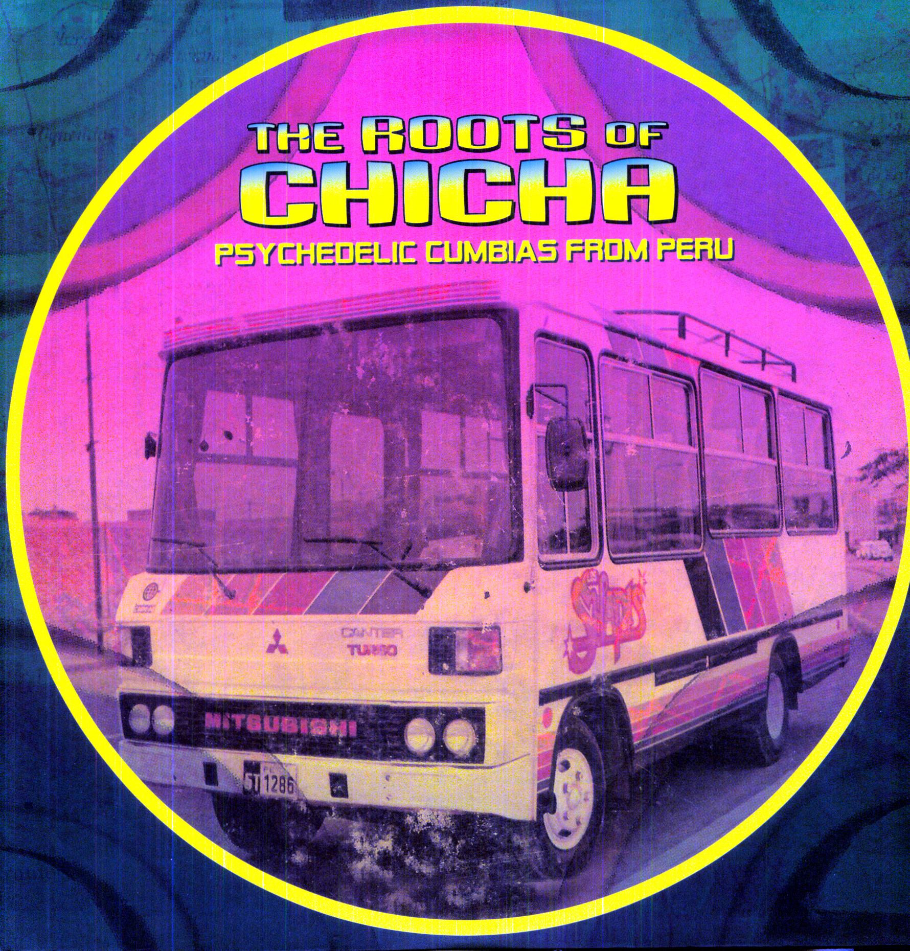 ROOTS OF CHICHA / VARIOUS