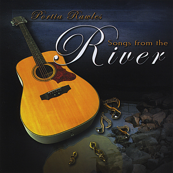 SONGS FROM THE RIVER