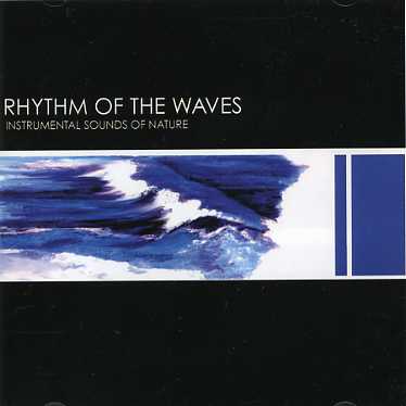 RHYTHM OF THE WAVES