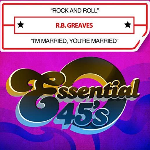 ROCK & ROLL / I'M MARRIED YOU'RE MARRIED (MOD)