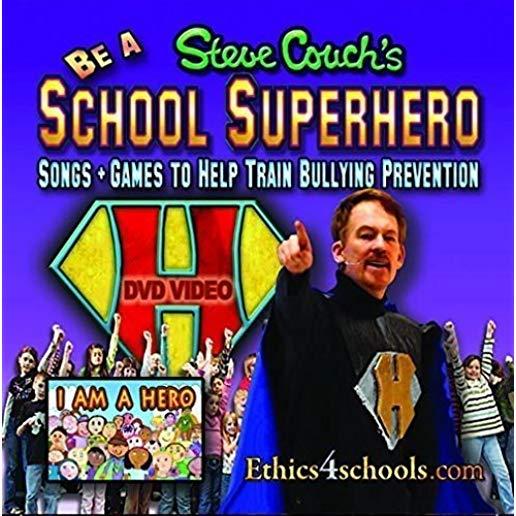 BE A SCHOOL SUPERHERO (CDRP)