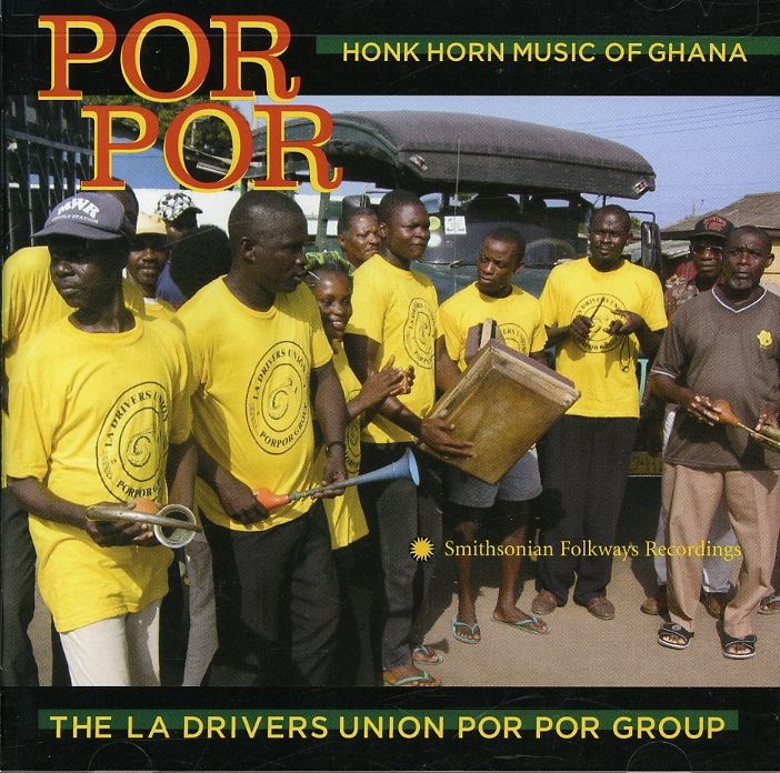 POR POR: HONK HORN MUSIC OF GHANA