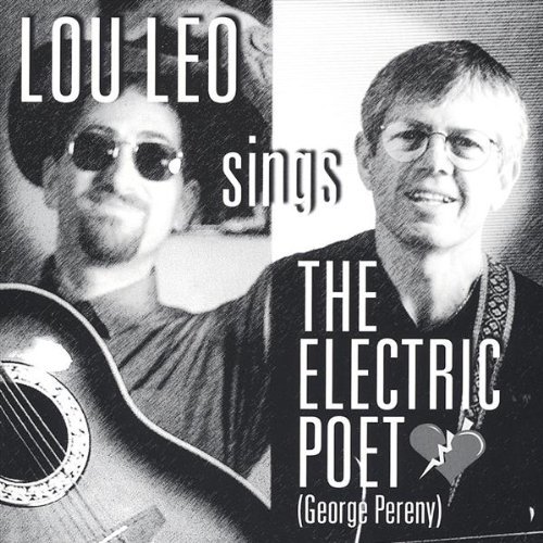 LOU LEO SINGS THE ELECTRIC POET