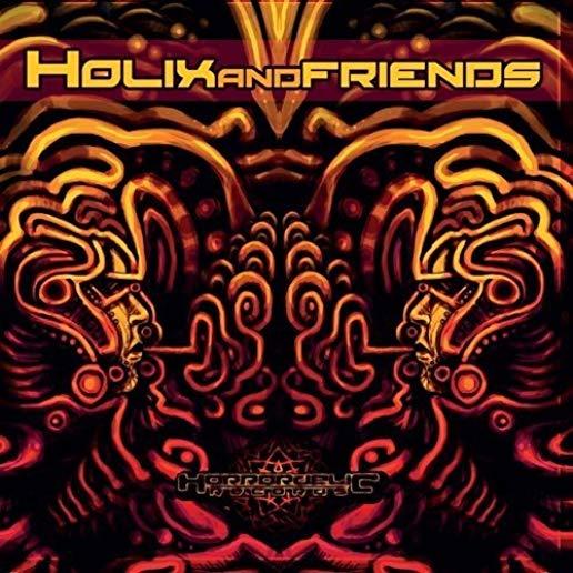 HOLIX & FRIENDS / VARIOUS (UK)