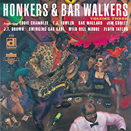 HONKERS & BAR WALKERS 3 / VARIOUS