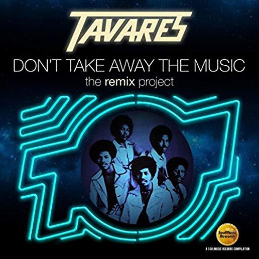 DON'T TAKE AWAY THE MUSIC: REMIX PROJECT (UK)