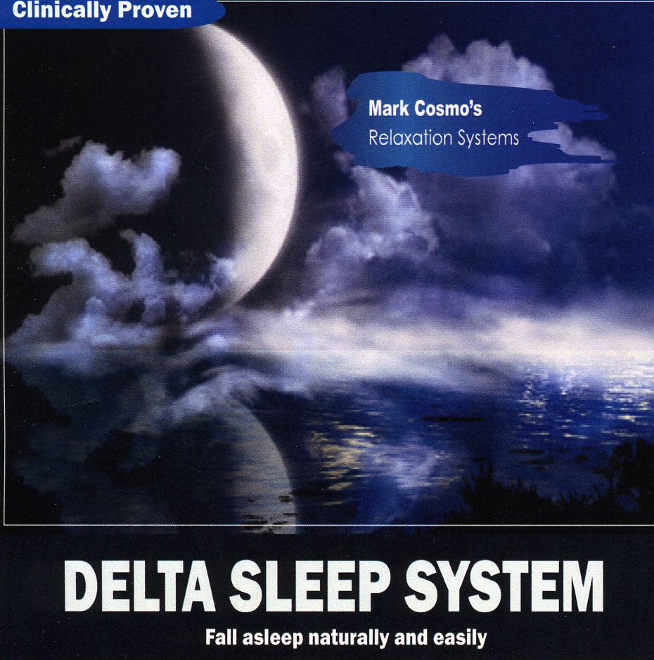 MARK COSMO'S RELAXATION SYSTEMS: DELTA SLEEP SYSTE