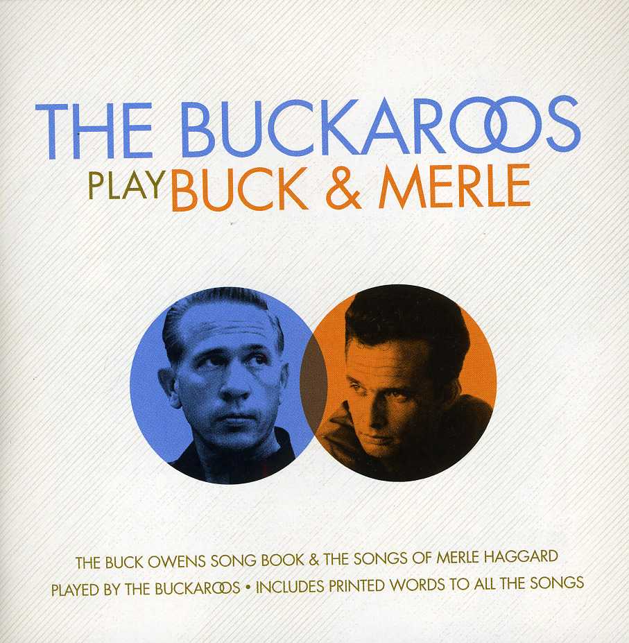 BUCKAROOS PLAY BUCK & MERLE