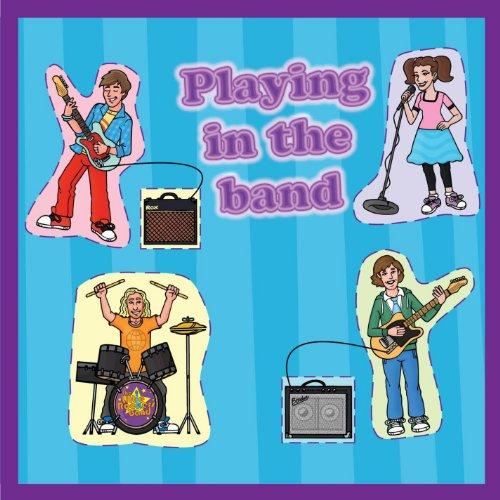 PLAYING IN THE BAND