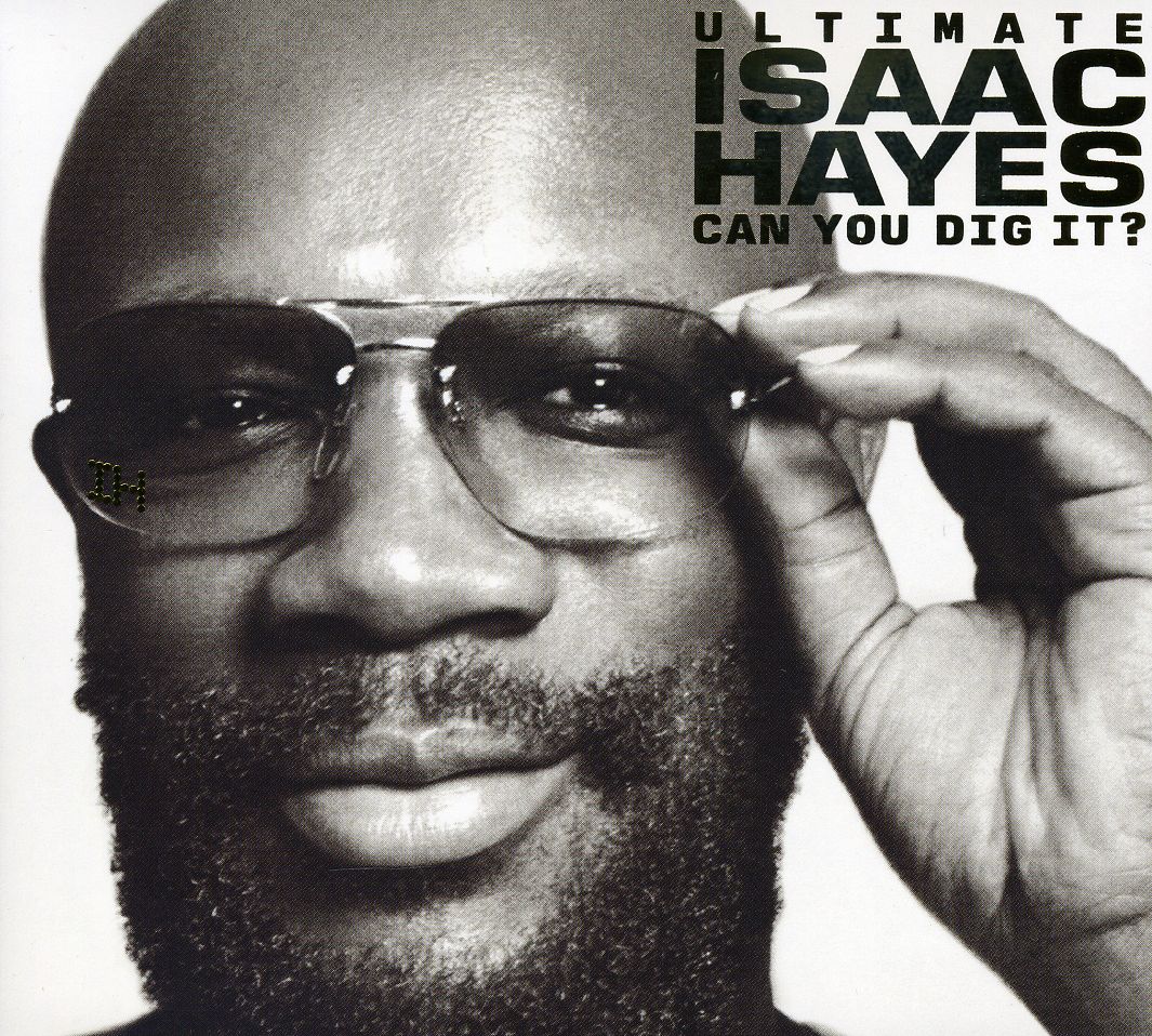 ULTIMATE ISAAC HAYES: CAN YOU DIG IT (W/DVD) (DIG)