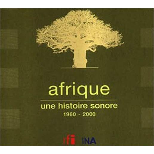 AFRIQUE UNE HISTOIRE SONORE 1960-2000 / VARIOUS