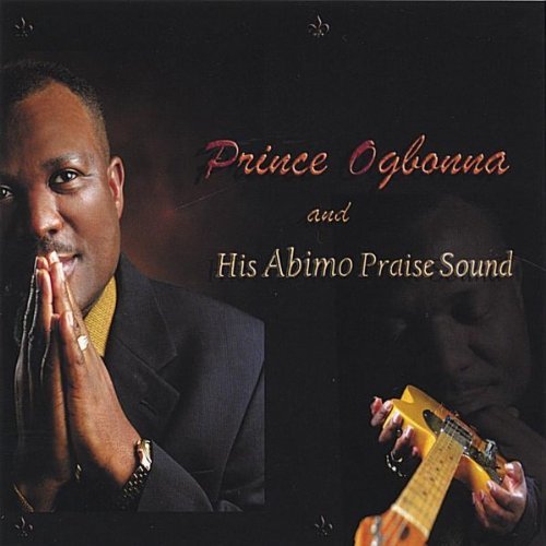 PRINCE OGBONNA & HIS ABIMO PRAISE SOUND