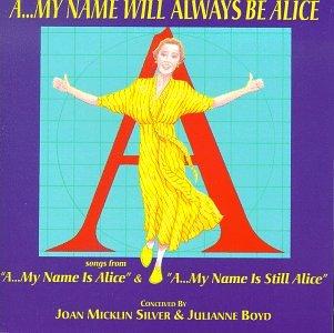 MY NAME WILL ALWAYS BE ALICE / VARIOUS