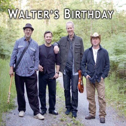 WALTER'S BIRTHDAY