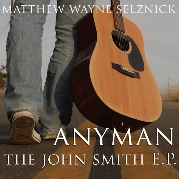 ANYMAN-THE JOHN SMITH EP