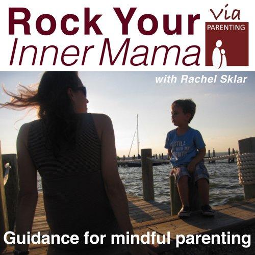 ROCK YOUR INNER MAMA